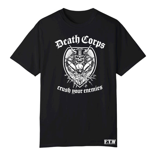 Crush You Enemy Death Corps Tee